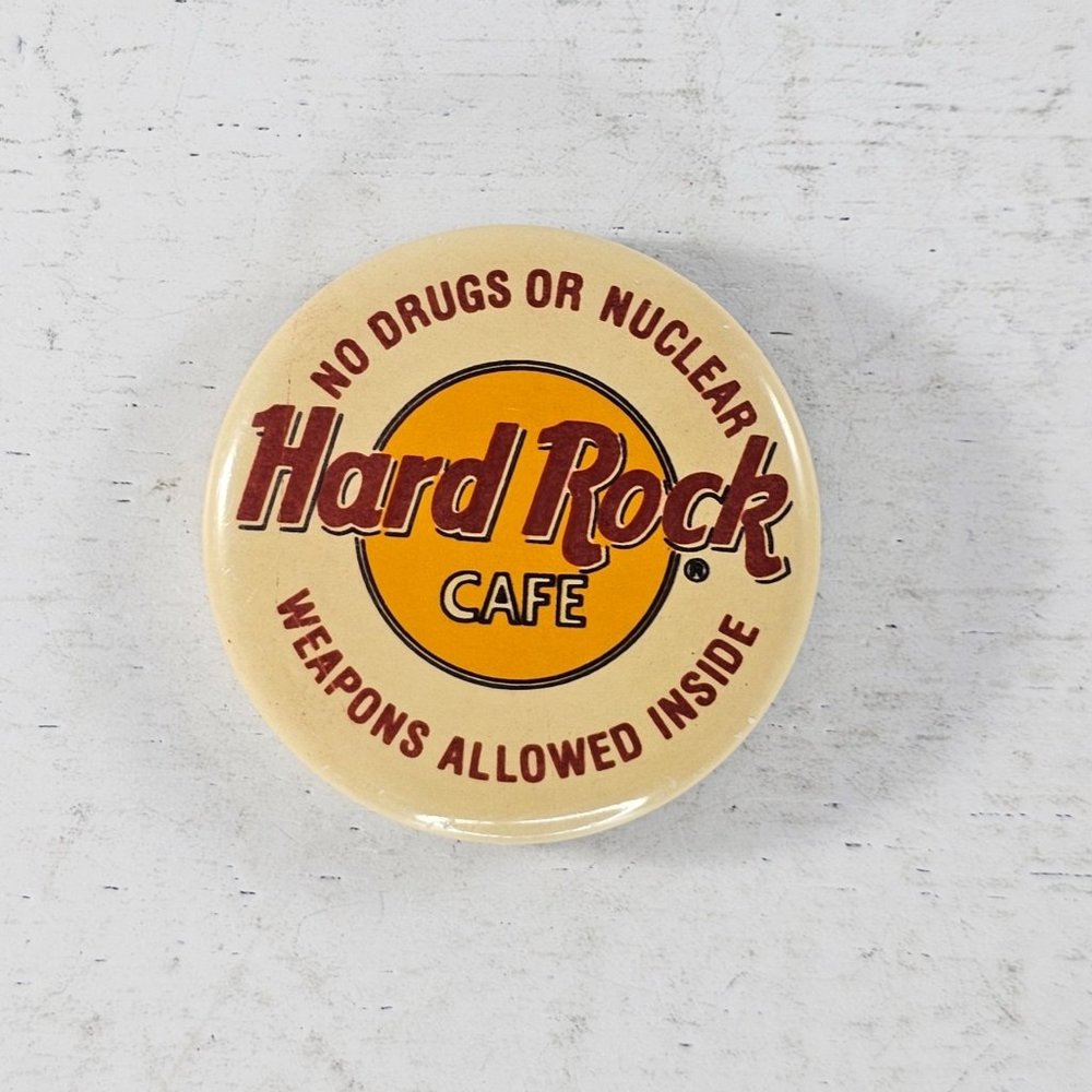 Vintage Hard Rock Cafe Button Pin No Drugs Or Nuclear Weapons Allowed Inside